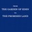 From the Garden of Eden to the Promised Land