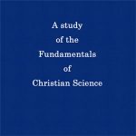 A Study of the Fundamentals of Christian Science