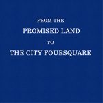 From the Promised Land to the City Foursquare