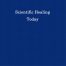 Scientific Healing Today